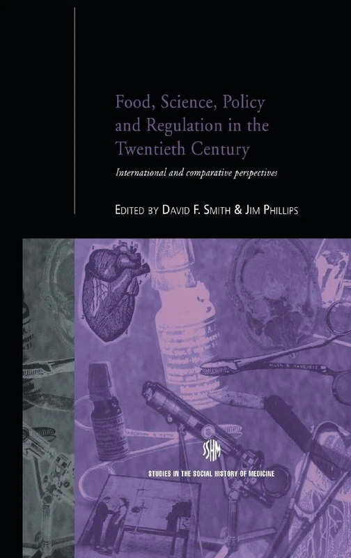 Routledge Food, Science, Policy and Regulation in the 20th Century