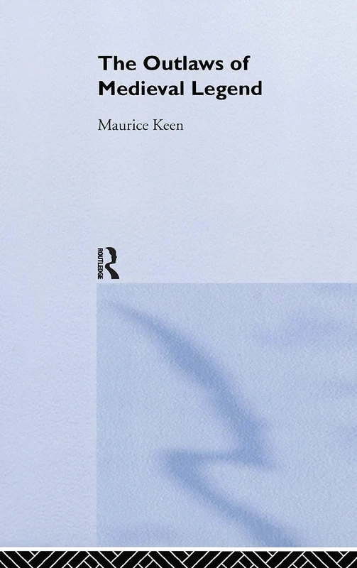 The Outlaws of Medieval Legend