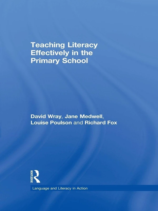 Routledge Teaching Literacy Effectively in Primary School