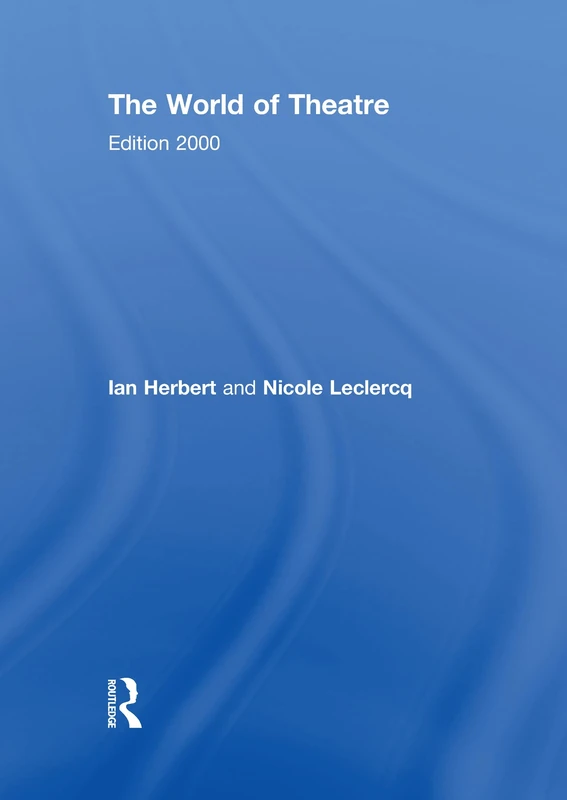 The World of Theatre: Edition 2000