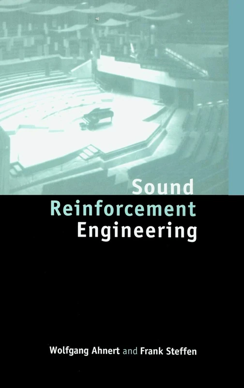 Sound Reinforcement Engineering: Fundamentals and Practice