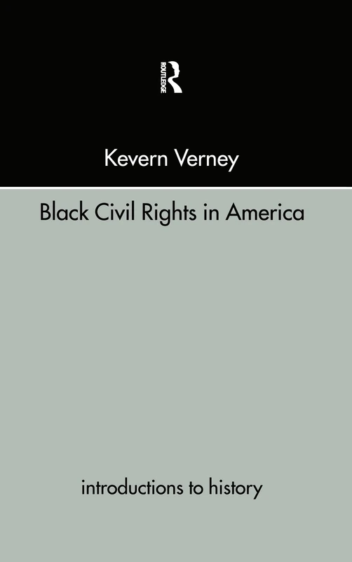 Black Civil Rights in America (Introductions to History)