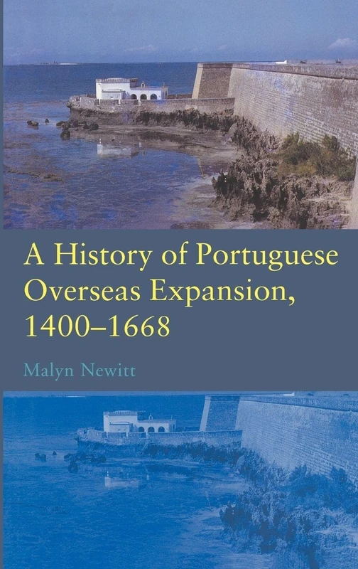 Routledge - A History of Portuguese Overseas Expansion 1400-1668