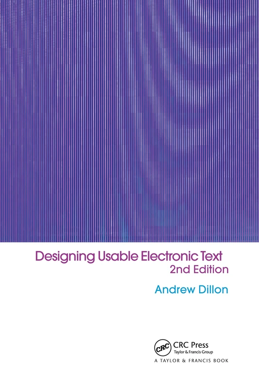Designing Usable Electronic Text: Ergonomic Aspects Of Human Information Usage