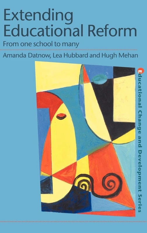 Routledge Extending Educational Reform - School Change Book