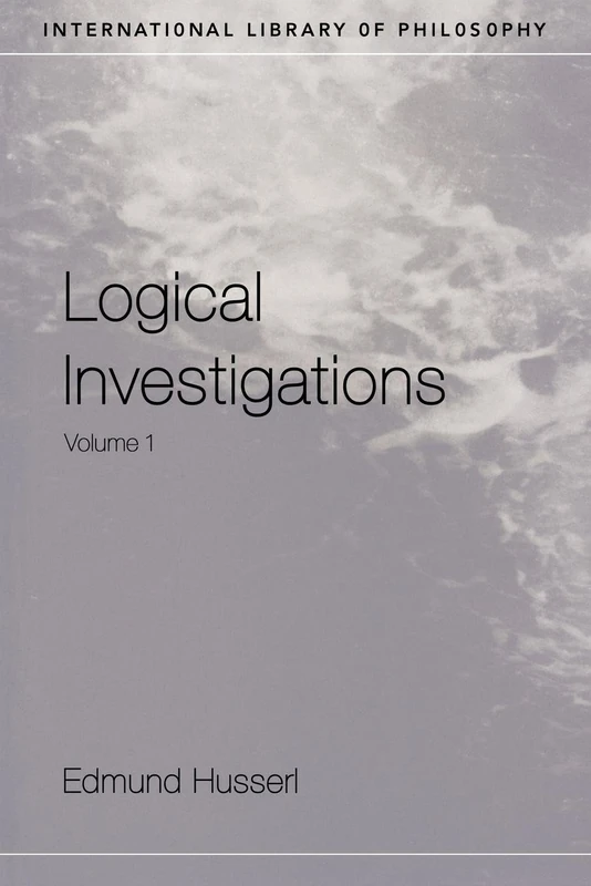 Routledge Logical Investigations: Vol. 1 - Edmund Husserl