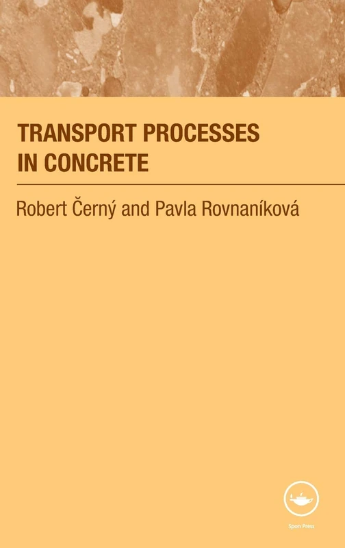 CRC Press - Transport Processes in Concrete - Engineering Book