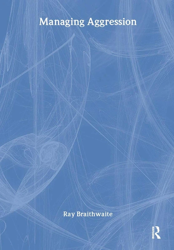 Managing Aggression (The Social Work Skills Series)