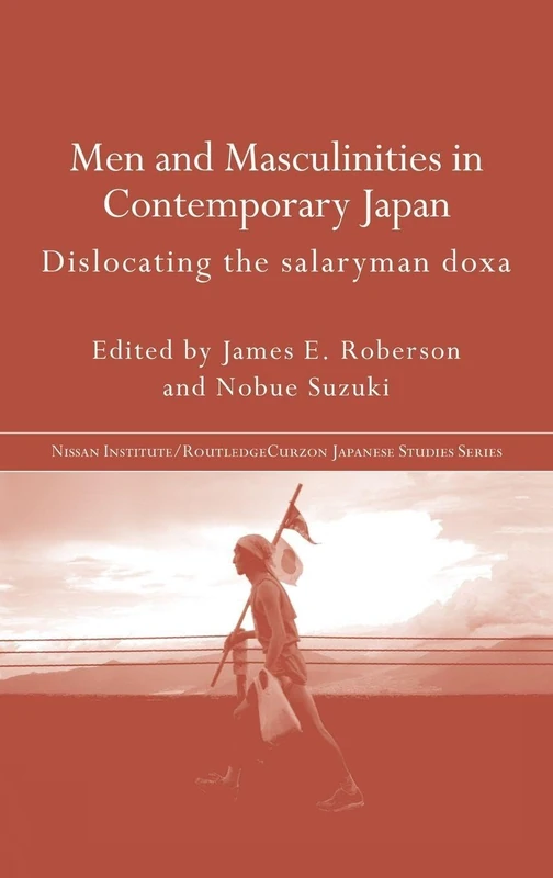 Routledge Men and Masculinities in Contemporary Japan Book