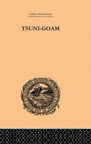 The Tsuni-Goam: the Supreme Being of the Khoi-khoi (Trubner's Oriental Series)