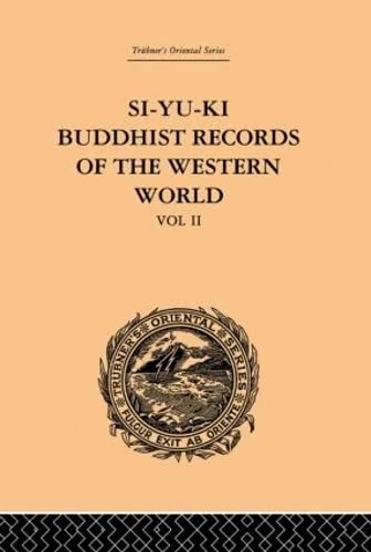 SI-Yu-Ki: Buddhist Records of the Western World