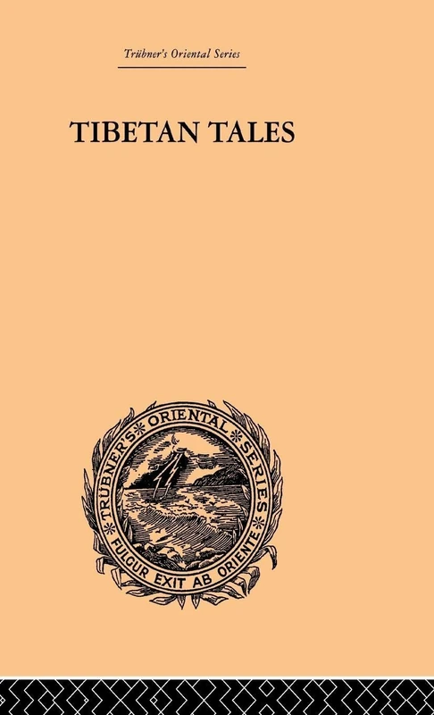 Tibetan Tales Derived from Indian Sources (Trubner's Oriental Series)