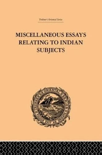 Routledge Miscellaneous Essays Relating to Indian Subjects Vol II