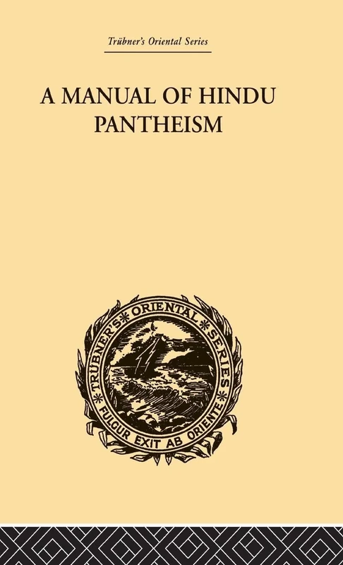 A Manual of Hindu Pantheism: The Vedantasara (Trubner's Oriental)
