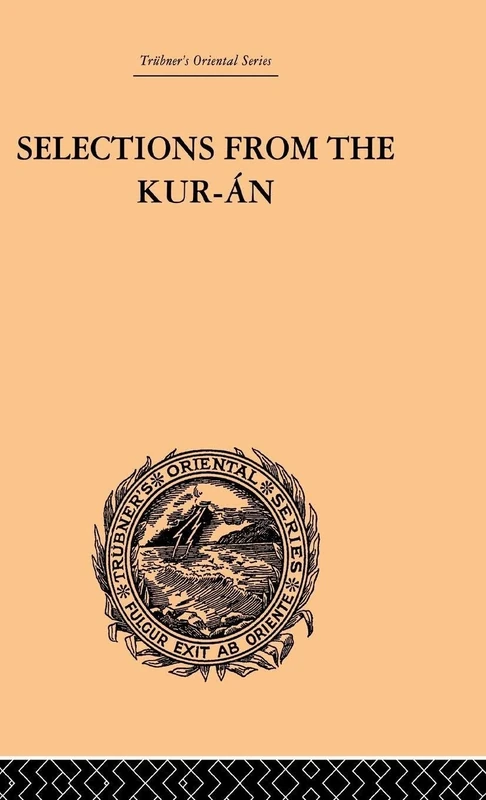 Selections from the Kuran (Trubner's Oriental)