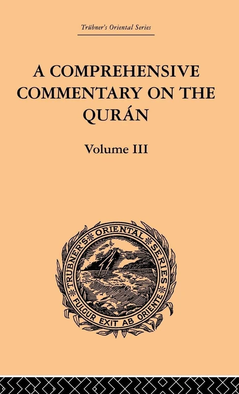 Routledge A Comprehensive Commentary on the Quran Volume III