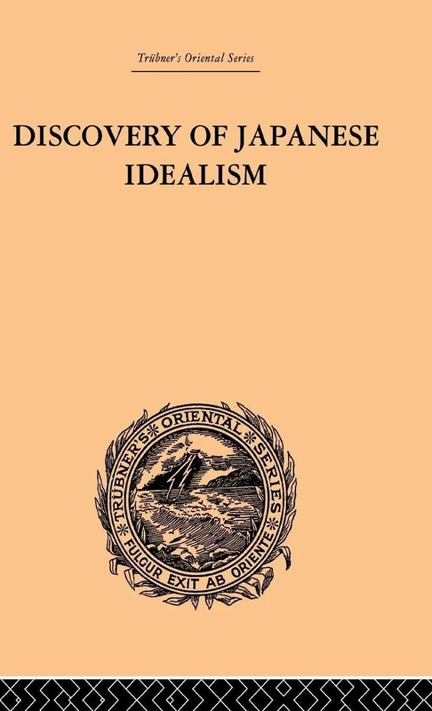Discovery of Japanese Idealism (Trubner's Oriental)