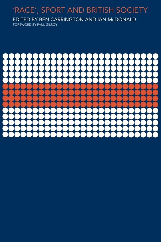 'Race', Sport and British Society