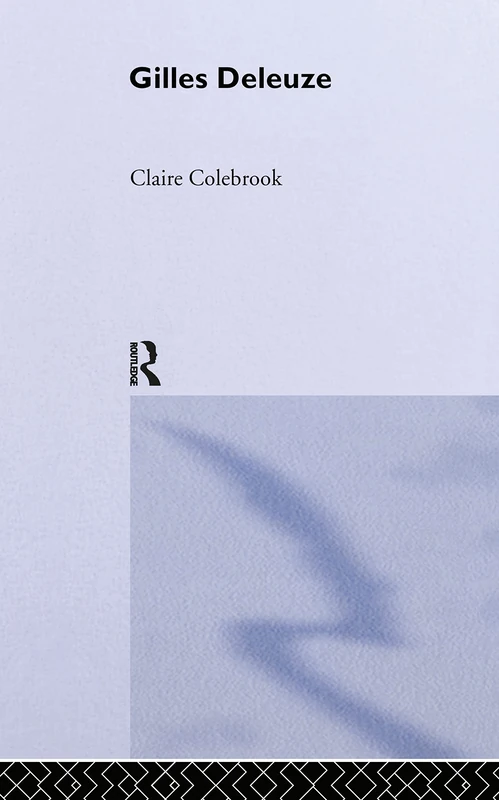 Gilles Deleuze (Routledge Critical Thinkers) - Image 1