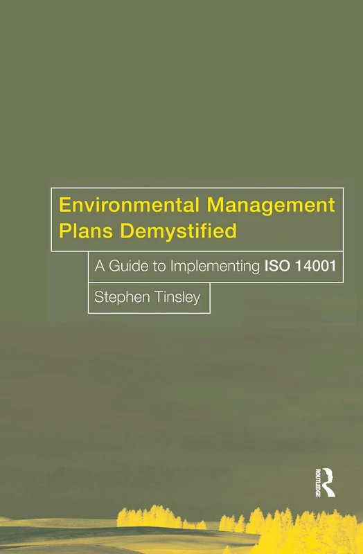 Environmental Management Plans Demystified: A Guide to ISO14001