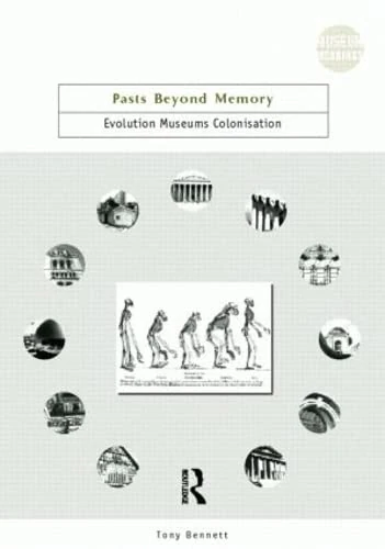 Routledge Pasts Beyond Memory: Evolution, Museums, Colonialism - Image 1