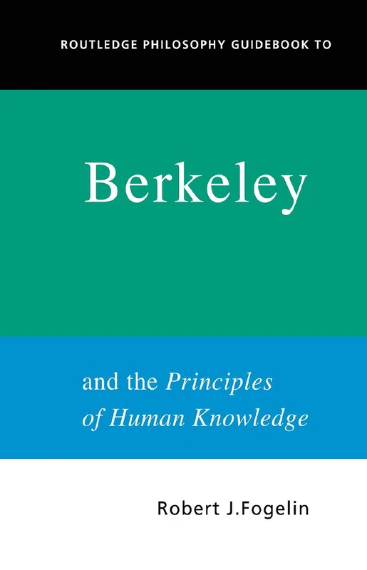 Routledge Philosophy GuideBook to Berkeley and Principles