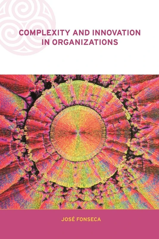 Routledge Complexity and Innovation in Organizations Book