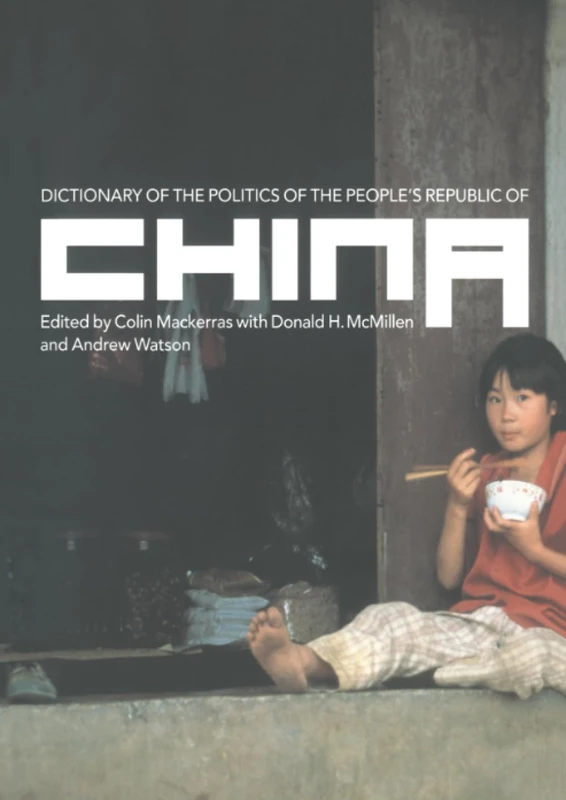Dictionary of the Politics of the People's Republic of China