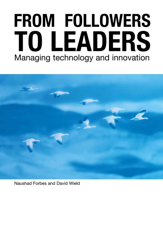 From Followers to Leaders: Managing Technology and Innovation - Image 1