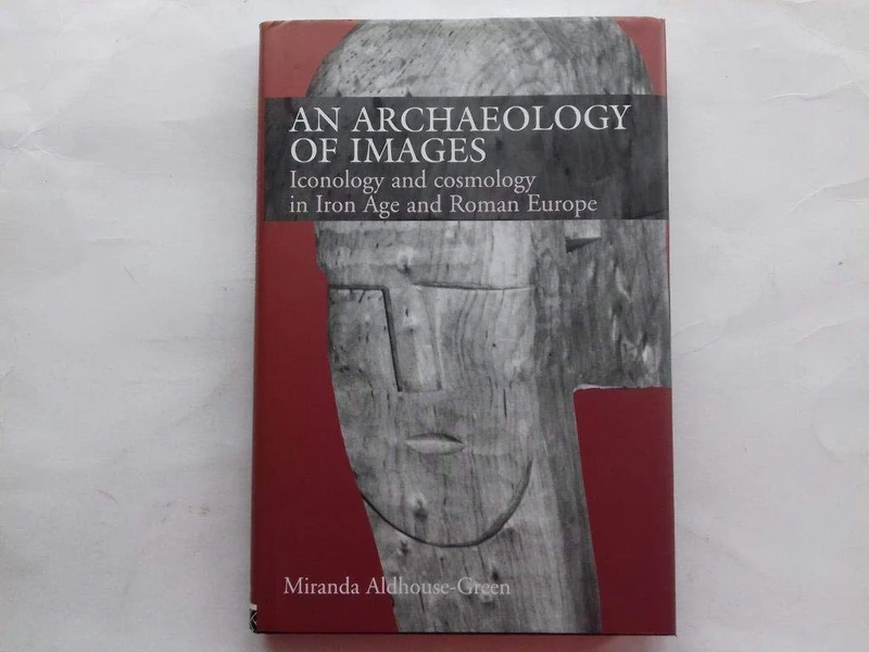 Routledge - An Archaeology of Images - Iron Age and Roman Europe - Image 1