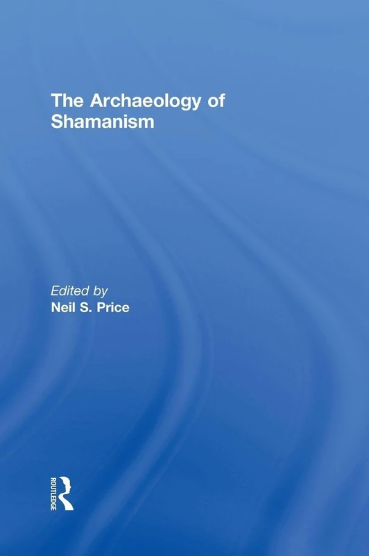 The Archaeology of Shamanism