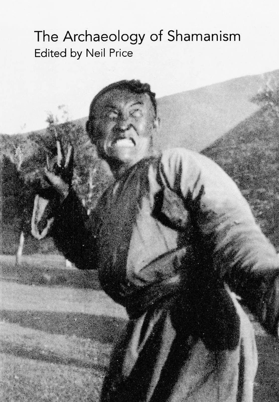 The Archaeology of Shamanism