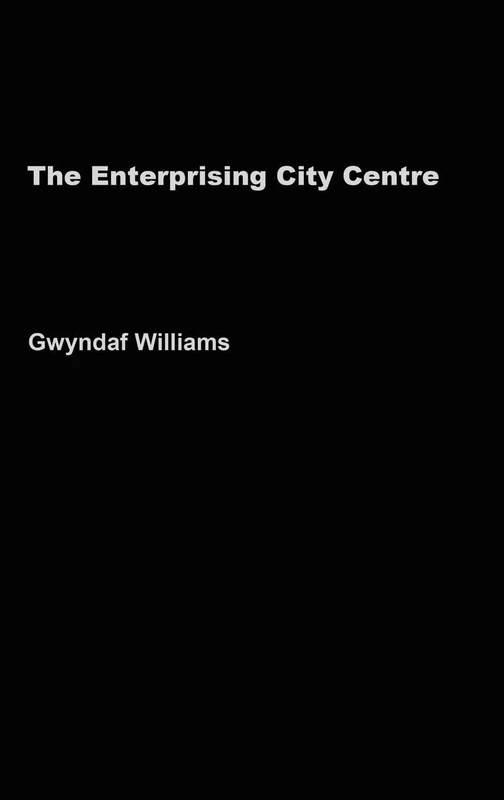 The Enterprising City Centre: Manchester's Development Challenge - Image 1
