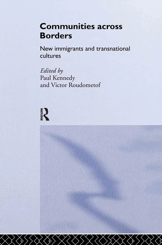 Routledge Communities Across Borders - Transnational Cultures