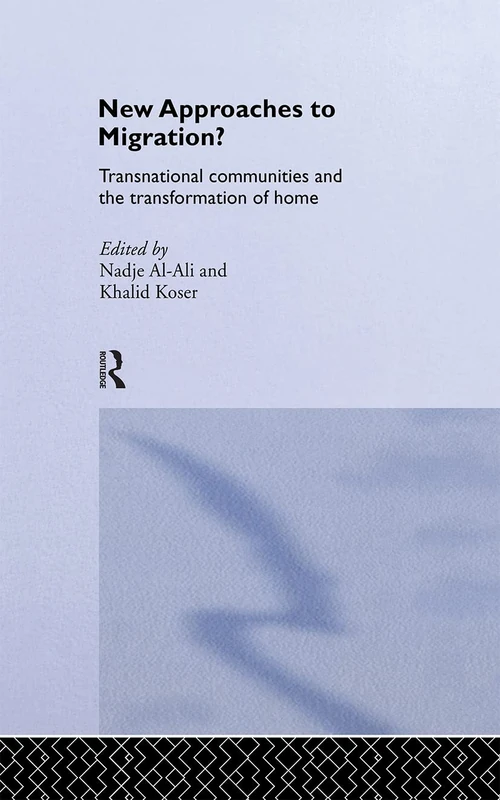 Routledge New Approaches to Migration - Transnational Communities