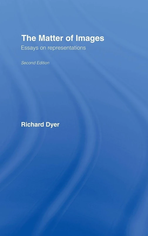 Routledge - The Matter of Images: Essays on Representations