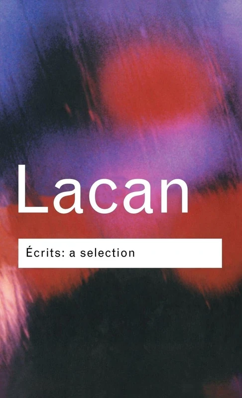 Écrits: A Selection (Routledge Classics)