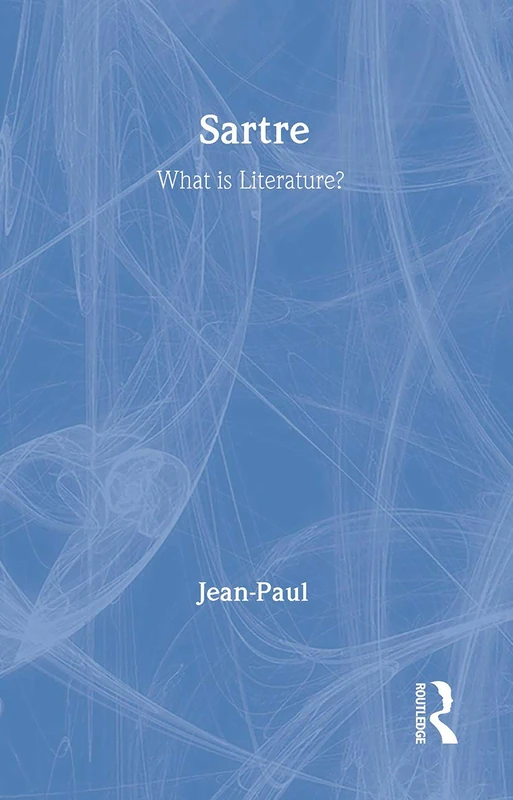 What is Literature? (Routledge Classics)