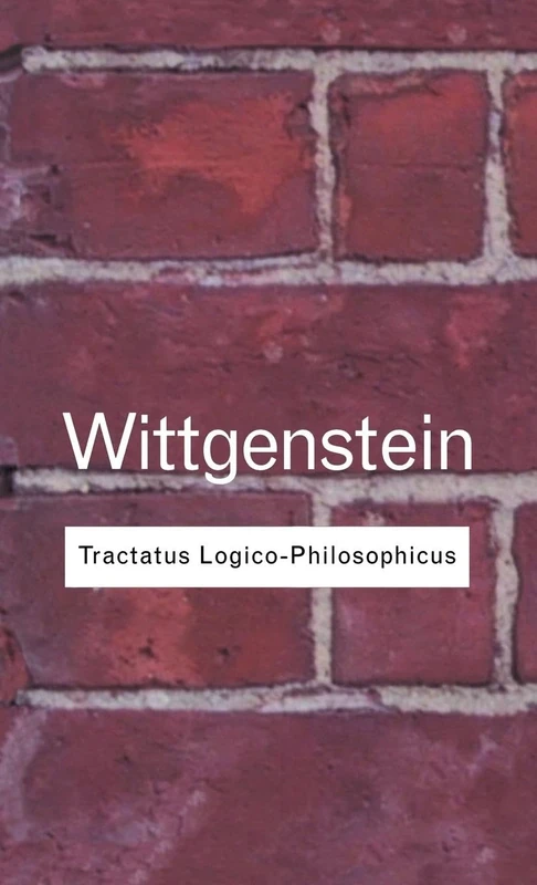 Tractatus Logico-Philosophicus (Routledge Classics)