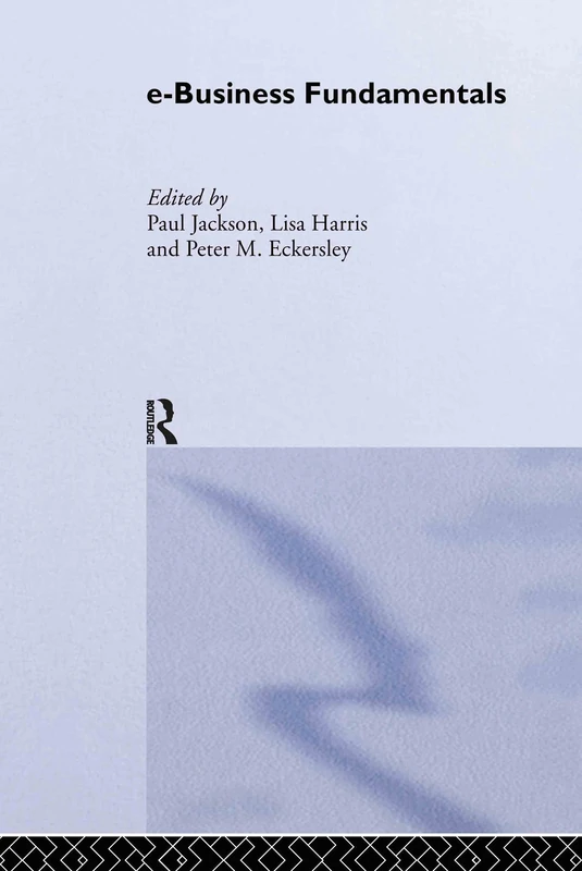 Routledge e-Business Fundamentals Textbook for E-Commerce