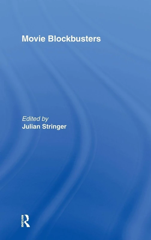 Routledge Movie Blockbusters - Film Studies Reference Book
