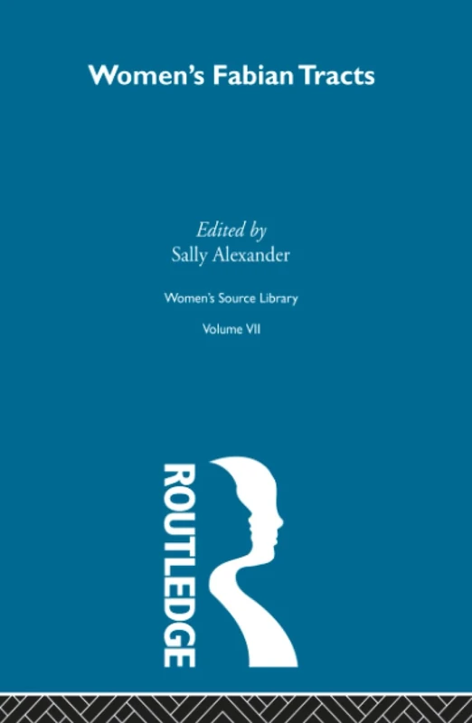 Women's Fabian Tracts: 7 (Women's Source Library)