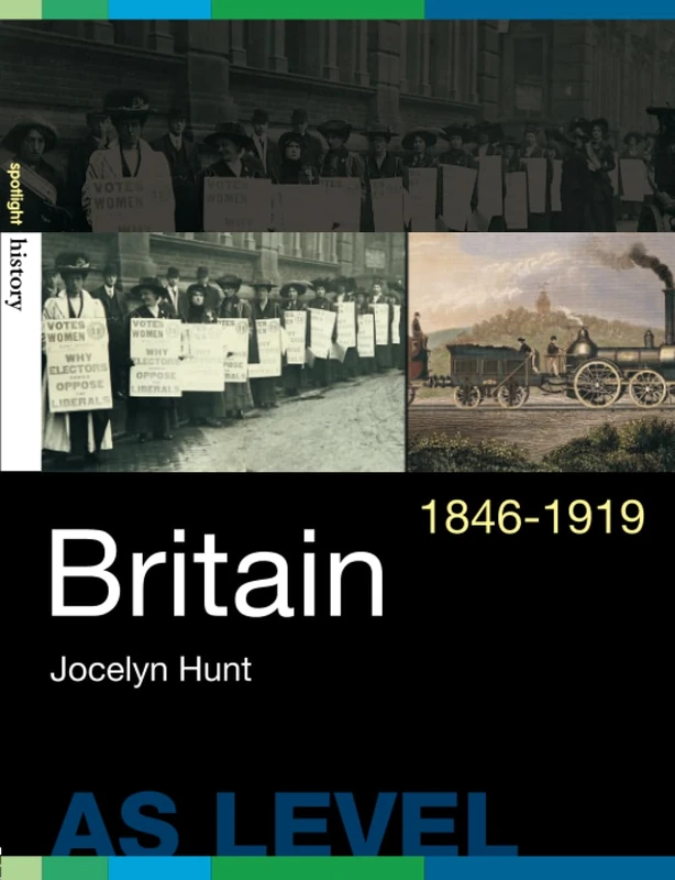 Britain, 1846-1919 (Spotlight History)