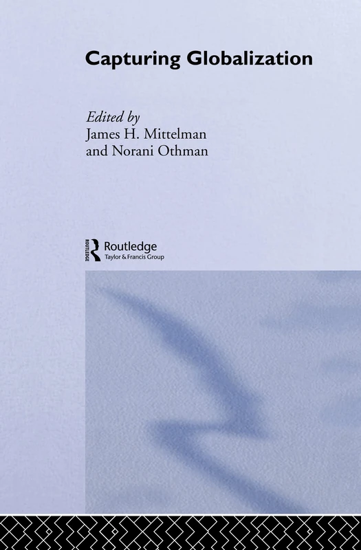 Routledge Capturing Globalization - International Relations Book