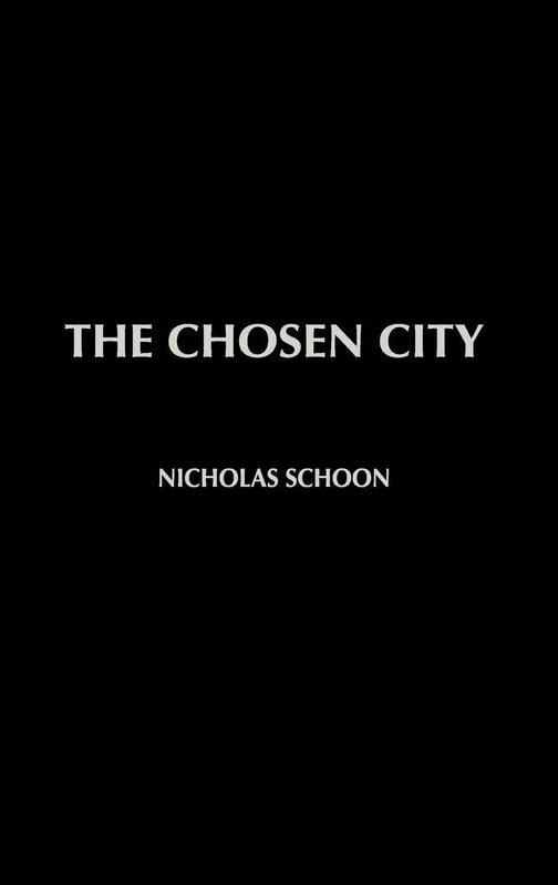 The Chosen City