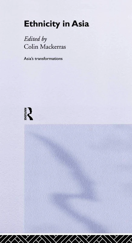 Ethnicity in Asia (Asia's Transformations)