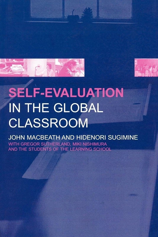 Self-Evaluation in the Global Classroom (What's in It for Schools? (Paperback))