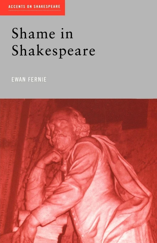Shame in Shakespeare (Accents on Shakespeare)