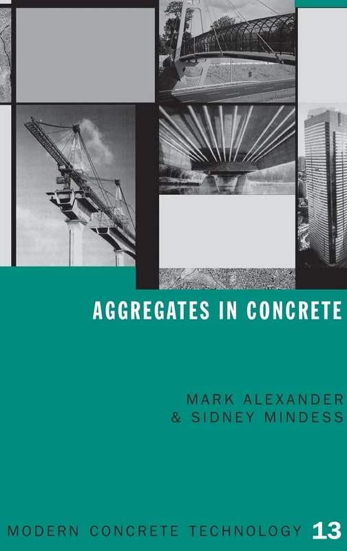 Aggregates in Concrete: 1 (Modern Concrete Technology)