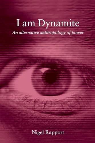 I am Dynamite: An Alternative Anthropology of Power - Image 1